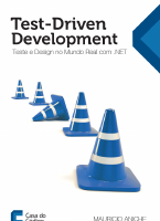 Test_Driven_Development_Teste_e_Design_no_Mundo_Real_com_DotNet.pdf